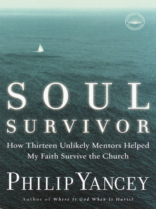 Title details for Soul Survivor by Philip Yancey - Available